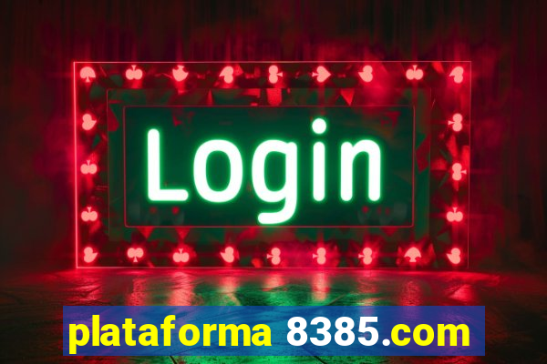 plataforma 8385.com